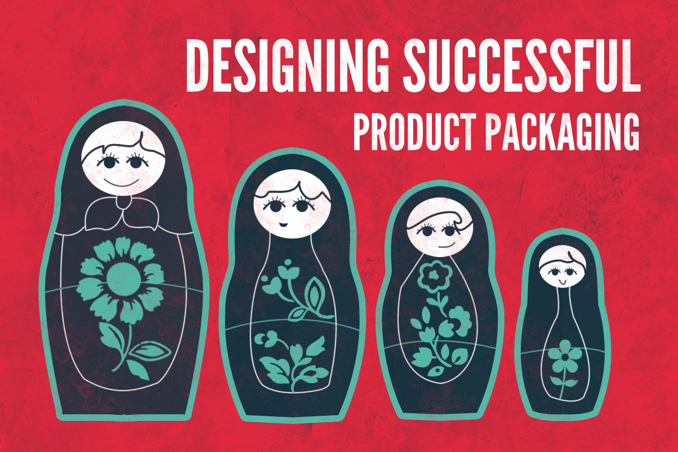 Designing Successful Product Packaging